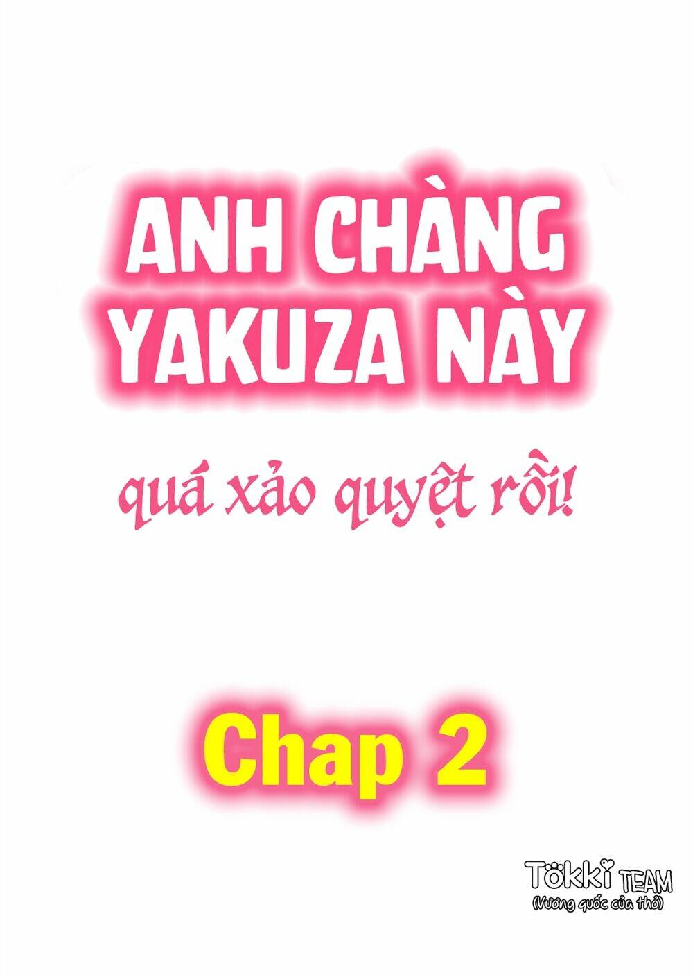 anh-chang-yakuza-nay-qua-xao-quyet-roi/1