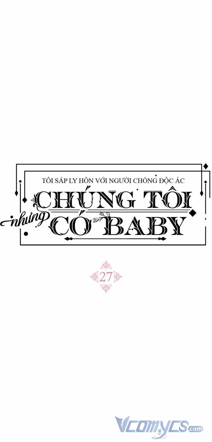 toi-sap-ly-hon-voi-nguoi-chong-doc-ac-nhung-chung-toi-co-baby/11